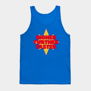 Higher Further Faster Tank Top